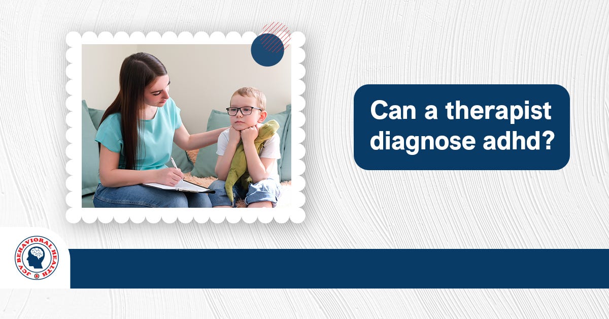 Can A Therapist Diagnose ADHD Attention Deficit Hyperactivity By Can A Therapist Diagnose ADHD Attention Deficit Hyperactivity By