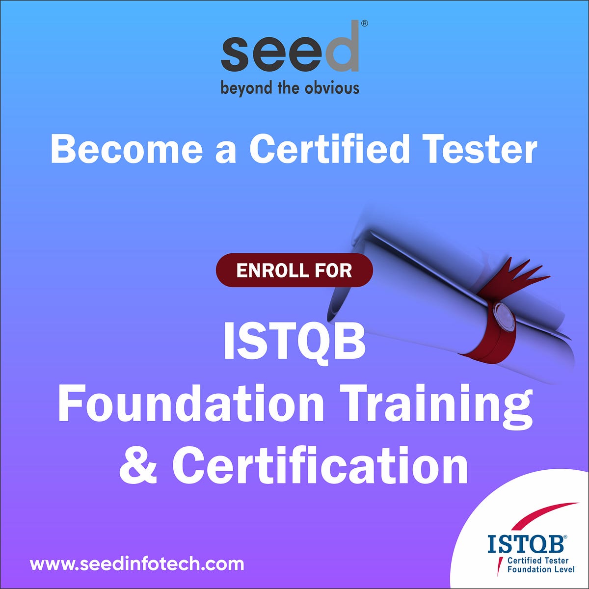 Become A Certified Tester Enroll For ISTQB Foundation Training