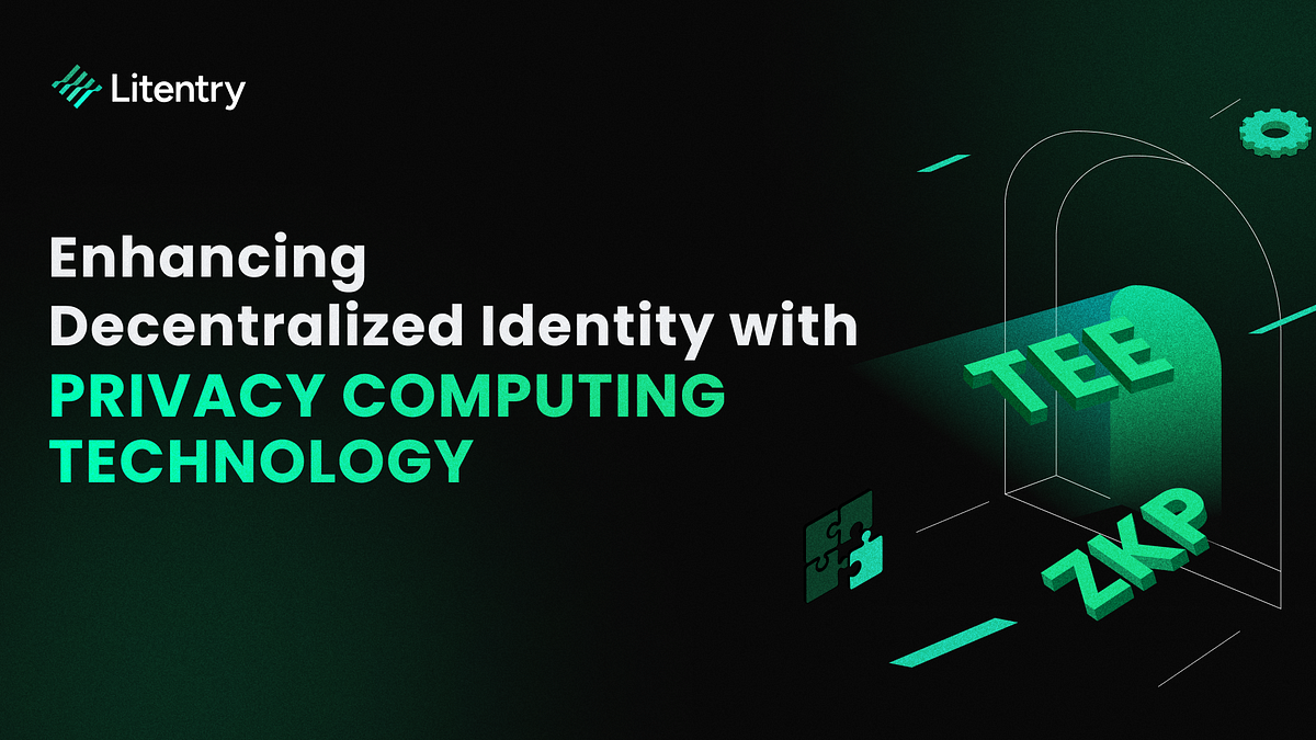 Enhancing Decentralized Identity with Privacy computing technologies