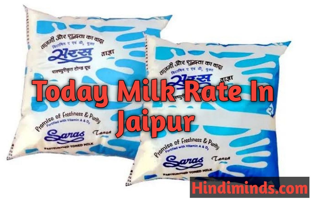 Today Milk Rate In Jaipur Nikes Choudhary Medium