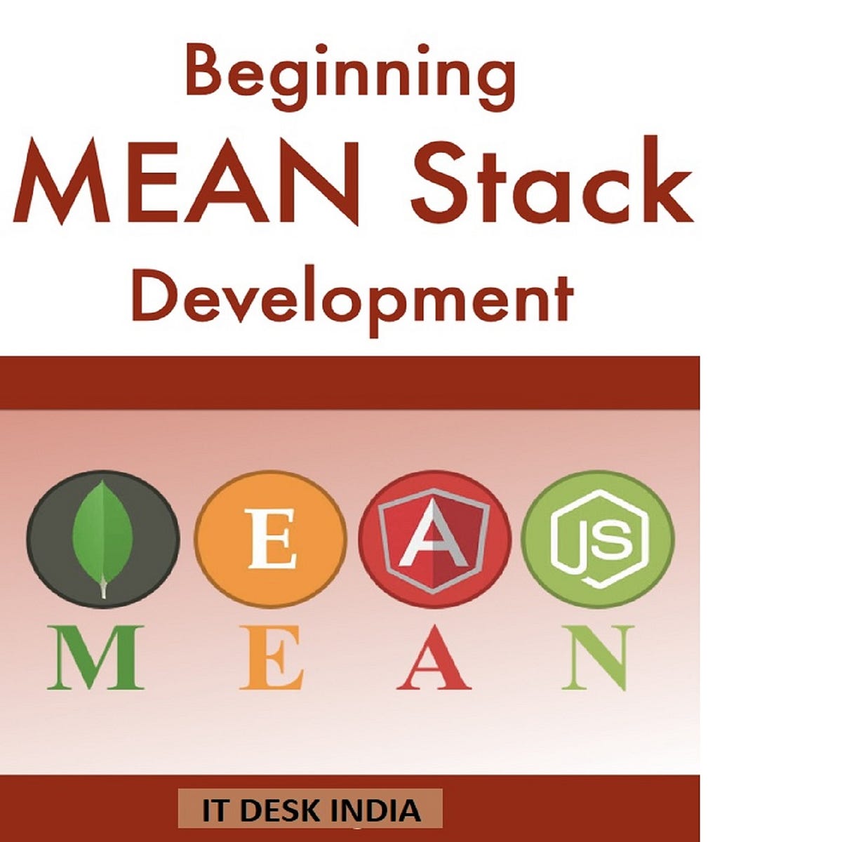 Mean Stack Development: A Comprehensive Guide to Full-Stack JavaScript ...