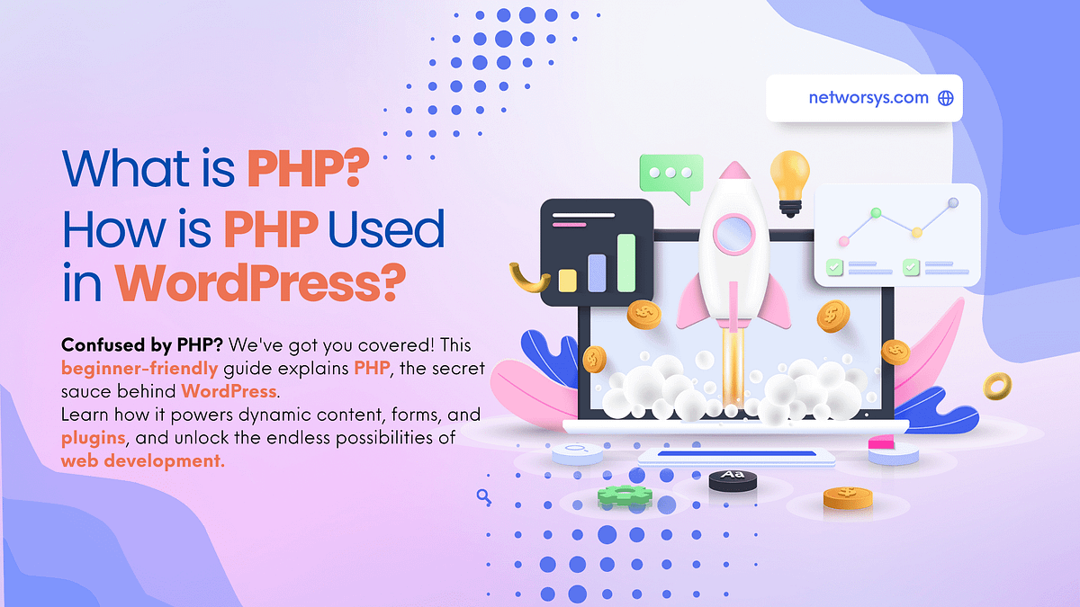 What is PHP? How is PHP Used in WordPress? | by Networsys Technologies ...