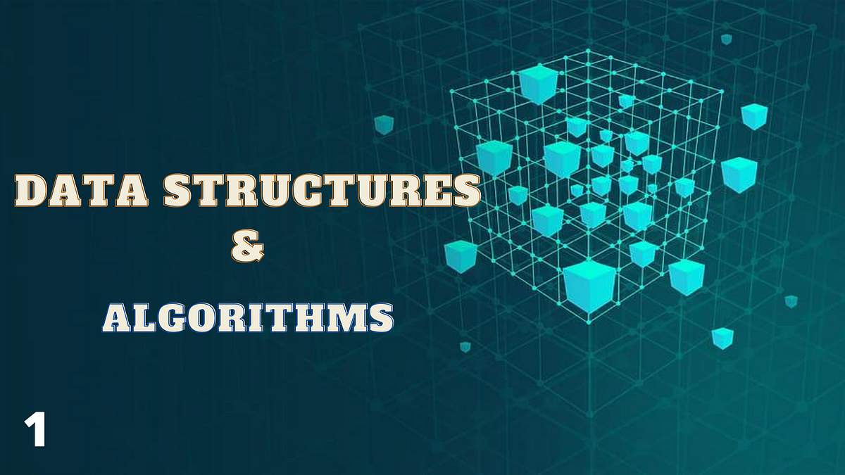 Data Structures and Algorithms