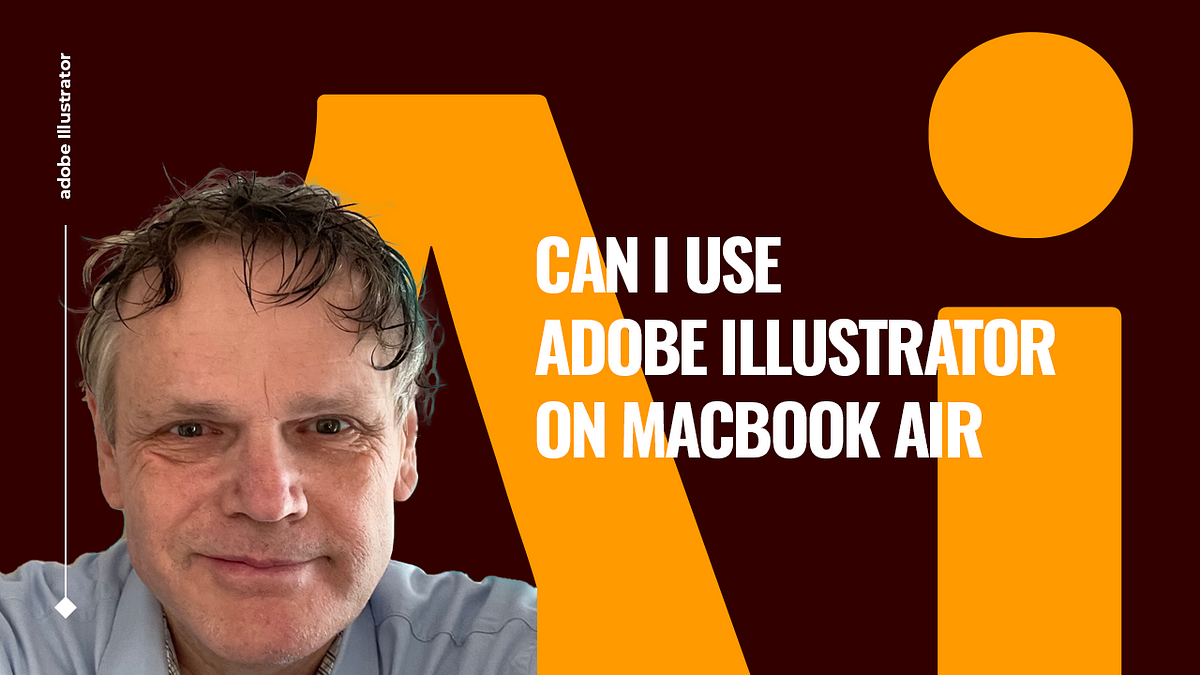 can i download adobe illustrator on macbook air