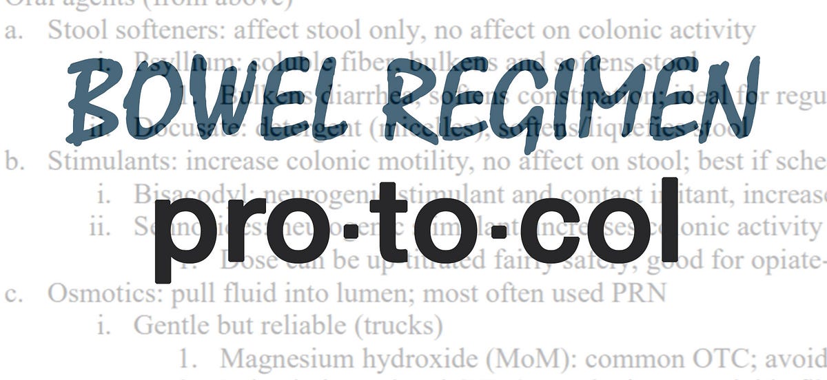 Bowel Regimen Protocol Medium