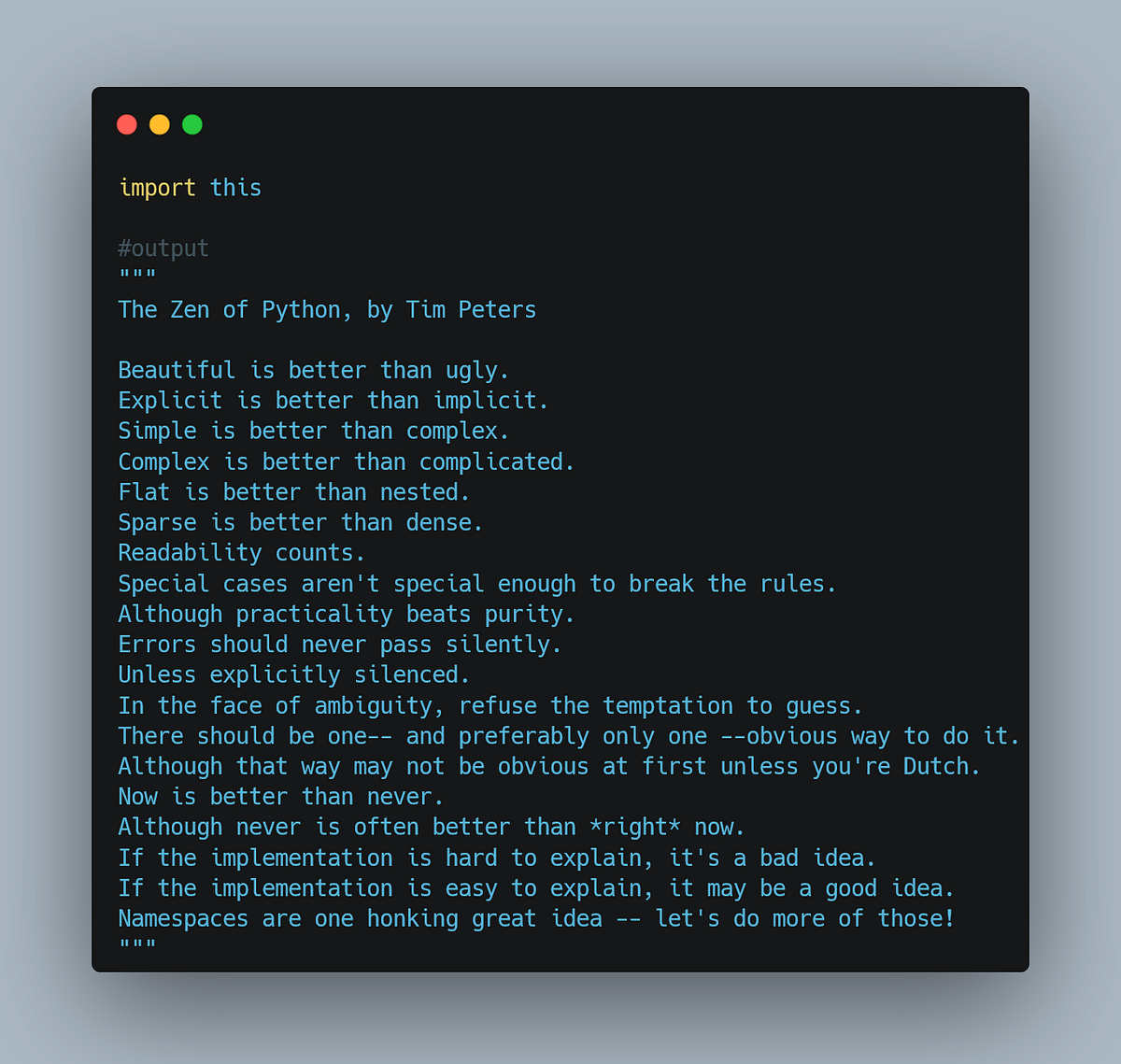 5 weird truths about Python. 1, Zen of Python Easter Egg: | by ABBII ...