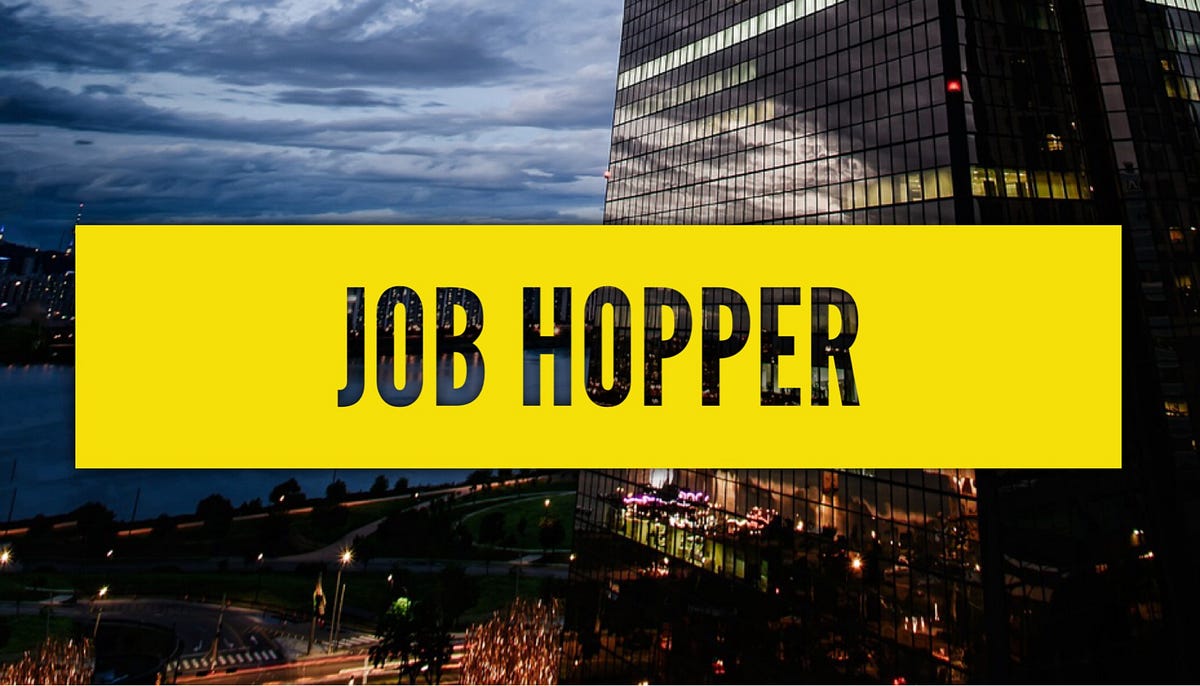 Why do some employees job hoppers? by Angelo Cenon Valdez Medium