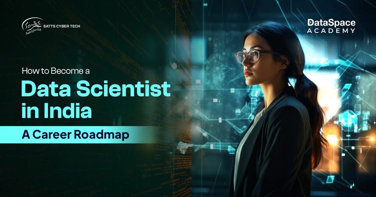 How to Become a Data Scientist in India: A Career Roadmap | by ...