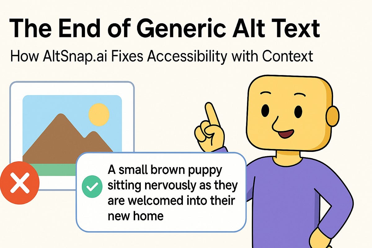 The End of Generic Alt Text: How AltSnap.ai Fixes Accessibility with Context