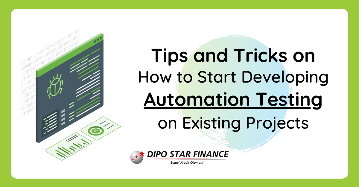 Tips and Tricks on How to Start Developing Automation Testing on ...