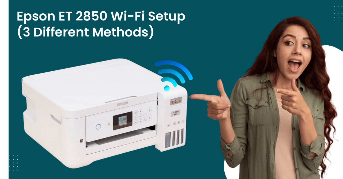 Epson ET 2850 WiFi Setup (3 Different Methods) by Printertales Jul