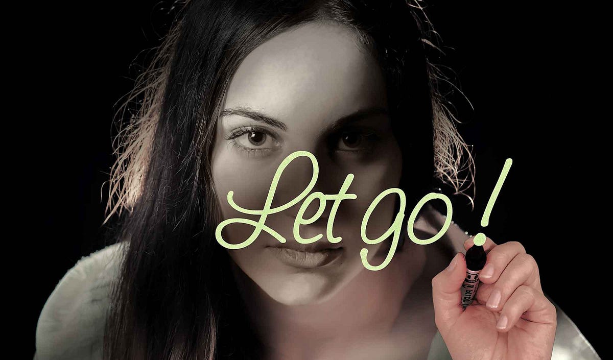 Let Go or Stay Stuck