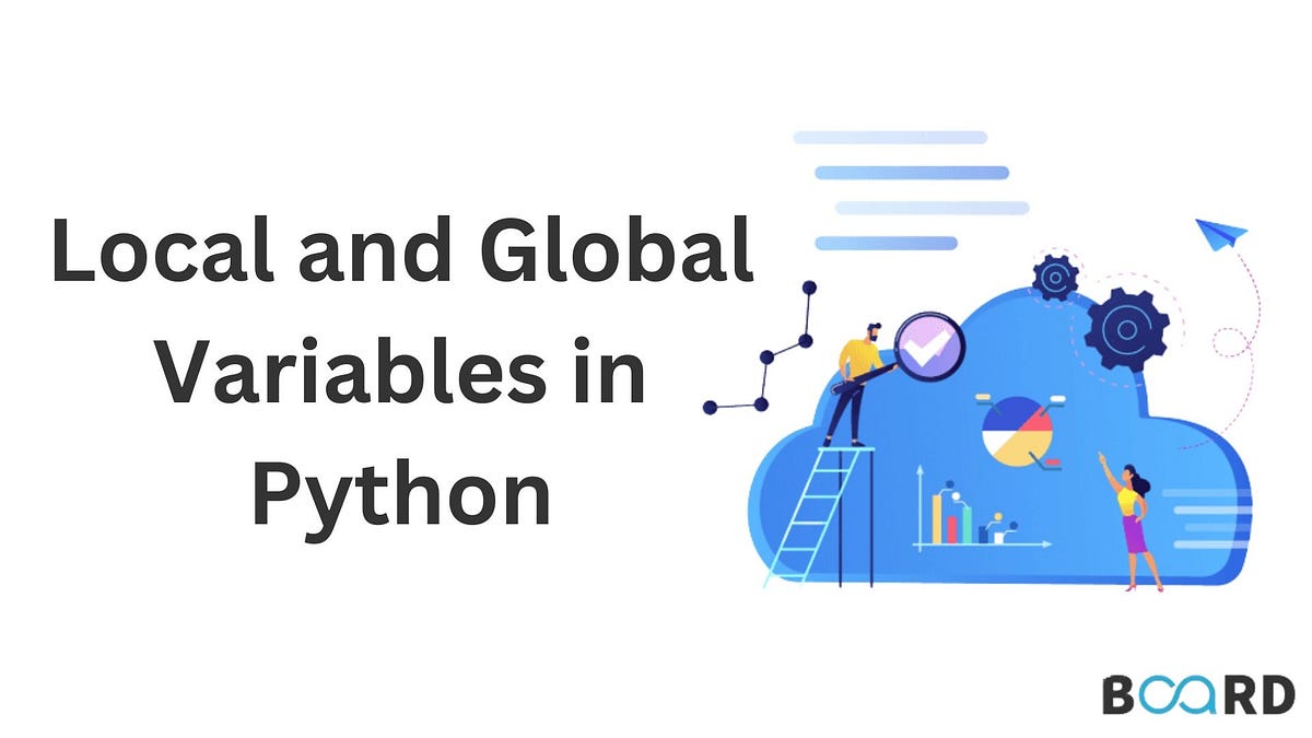 📜Difference between Local and Global variables in python📜 | by Kunal ...