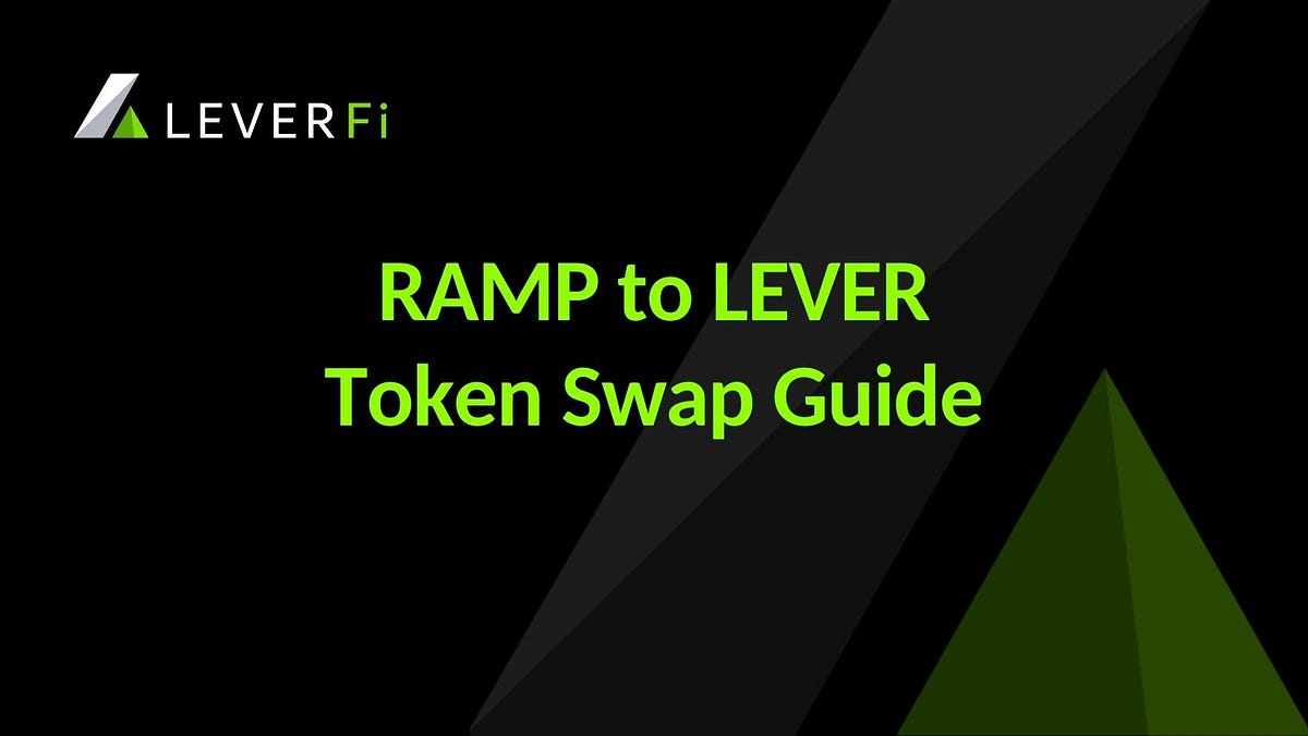 RAMP to LEVER Token Swap Guide. RAMP to LEVER Redenomination and Token