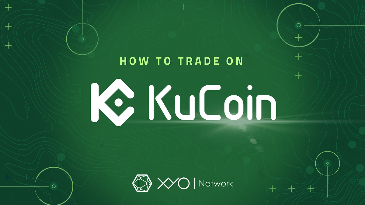 Video and Walkthrough How to Buy XYO on KuCoin by Johnny Kolasinski