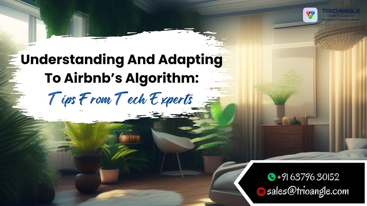 Understanding And Adapting To Airbnb’s Algorithm Tips From Tech