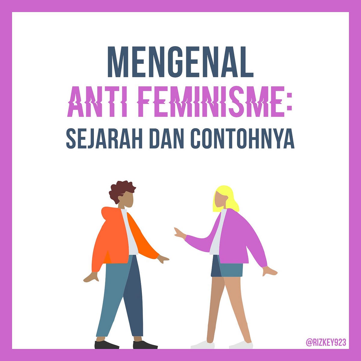 MENGENAL ANTI FEMINISME SEJARAH DAN CONTOHNYA By Aulia Rizky Safirah mengenal-anti-feminisme-sejarah-dan-contohnya-by-aulia-rizky-safirah