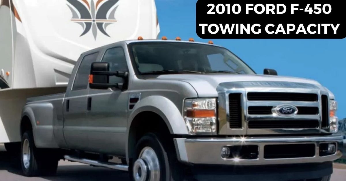 2010 Ford F450 Towing Capacity. The 2010 Ford F450 stands tall as a