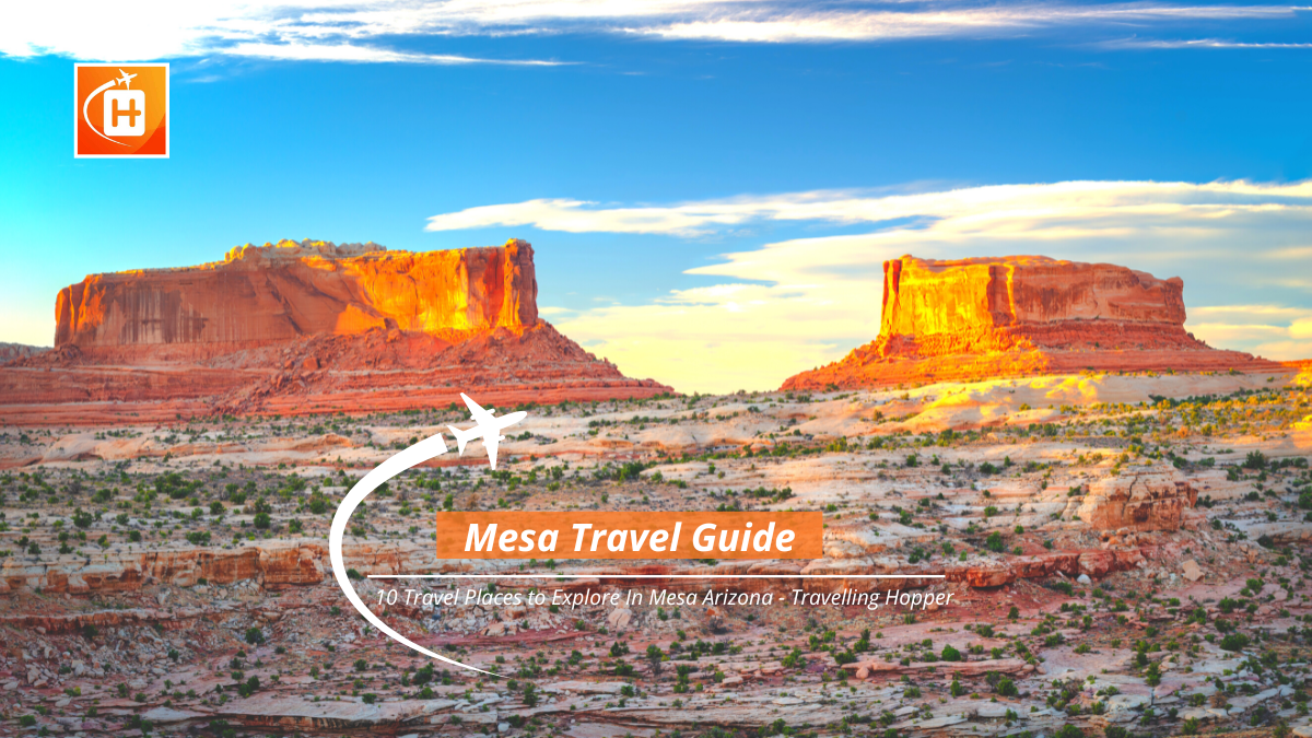 Mesa Travel Things to Do in Mesa, Arizona by Travelling Hopper Medium