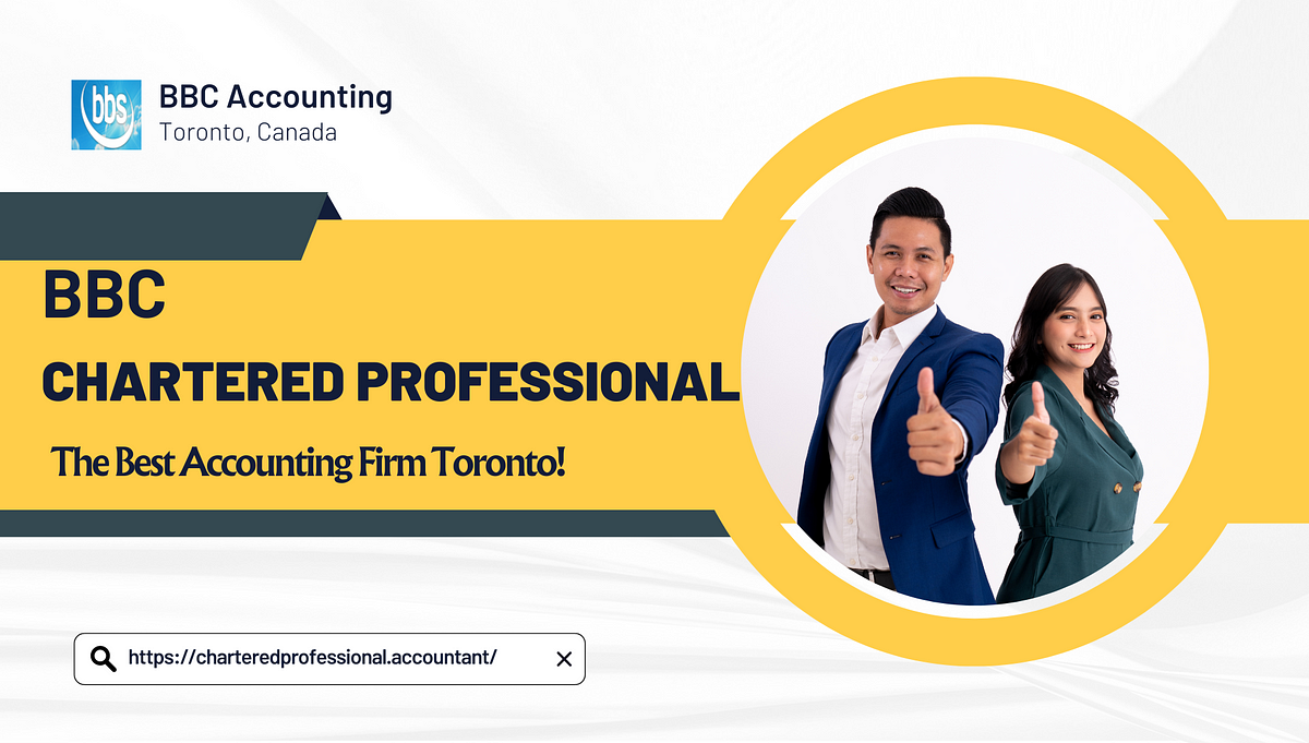 BBC Chartered Professional The Best Accounting Firm Toronto by