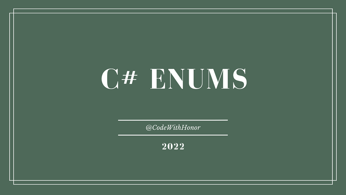 C Enums. An enumeration (or “enum”) in C is a… by CodeWithHonor