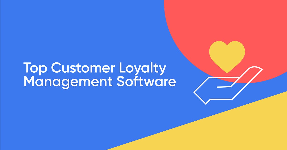 Top Customer Loyalty Software Platforms for 2022 | by Novus Loyalty ...