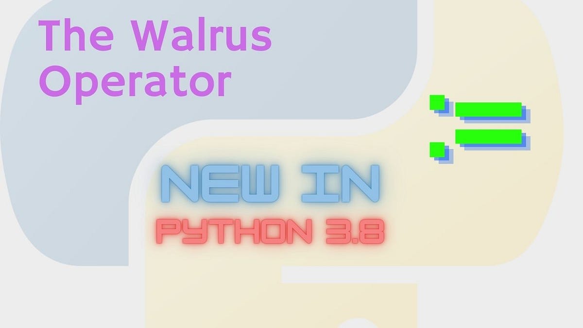 The Walrus Operator in Python. In this article, we will explore… | by ...