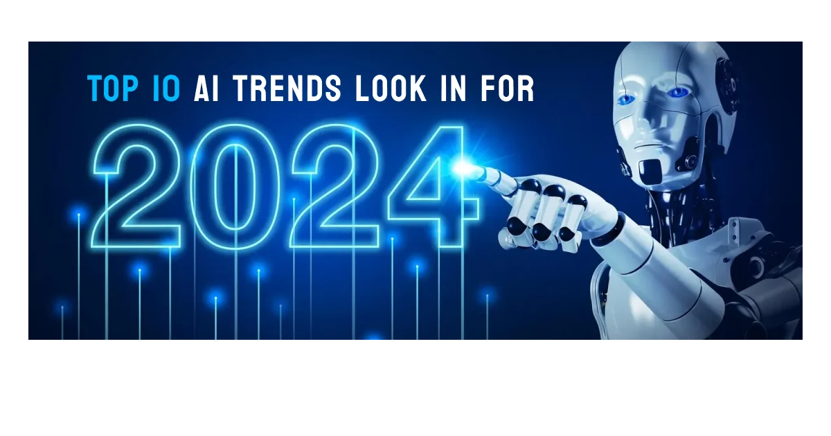 Top 10 Artificial Intelligence Trends Shaping 2024 by VSK Medium