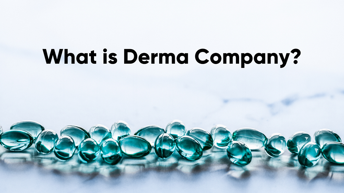 What is Derma company and what they sells? by Vikas Kumar Medium