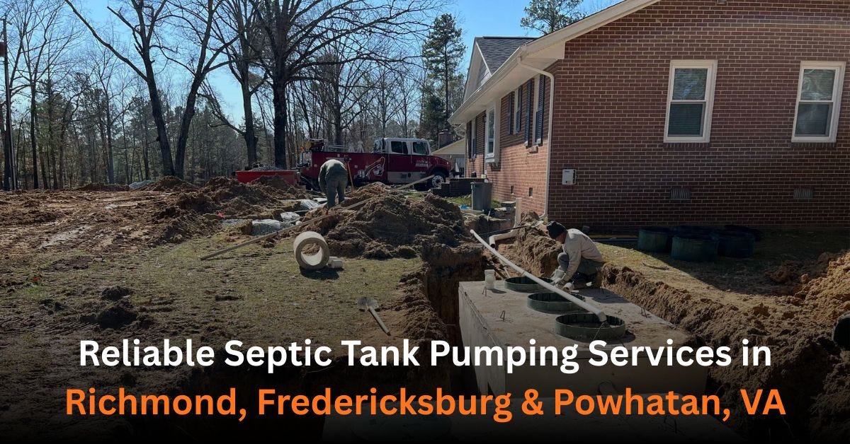 Reliable Septic Tank Pumping Services in Richmond, Fredericksburg & Powhatan, VA