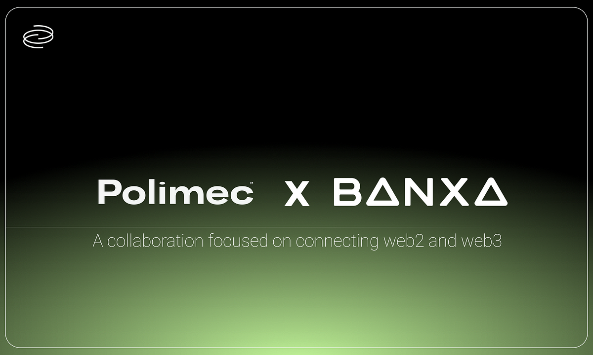 Polimec Collaborates with Banxa to Streamline Web3 Fundraising: Credit Card Payments Now Enabled