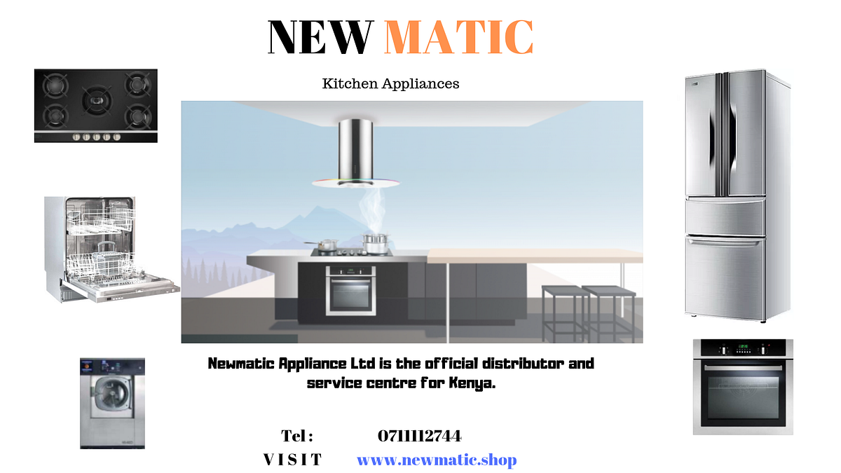 Shop Reliable Kitchen Appliances in Kenya | by Shop newmatic | Medium