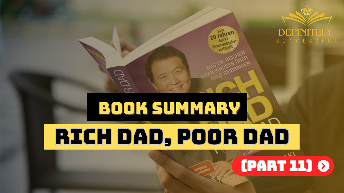 Rich Dad, Poor Dad- “Teaching Your Children to Be Rich” — Author