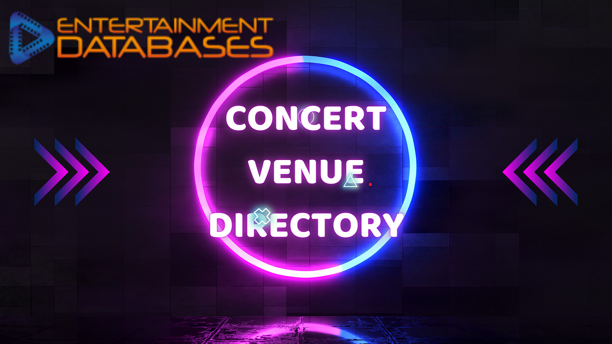 The Concert Venue Directory: The Ultimate Guide to Unforgettable Live 