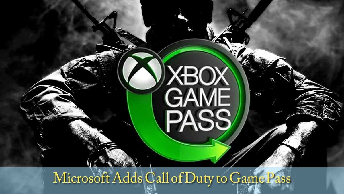 Major Franchise Change Microsoft Adds Call of Duty to Game Pass by