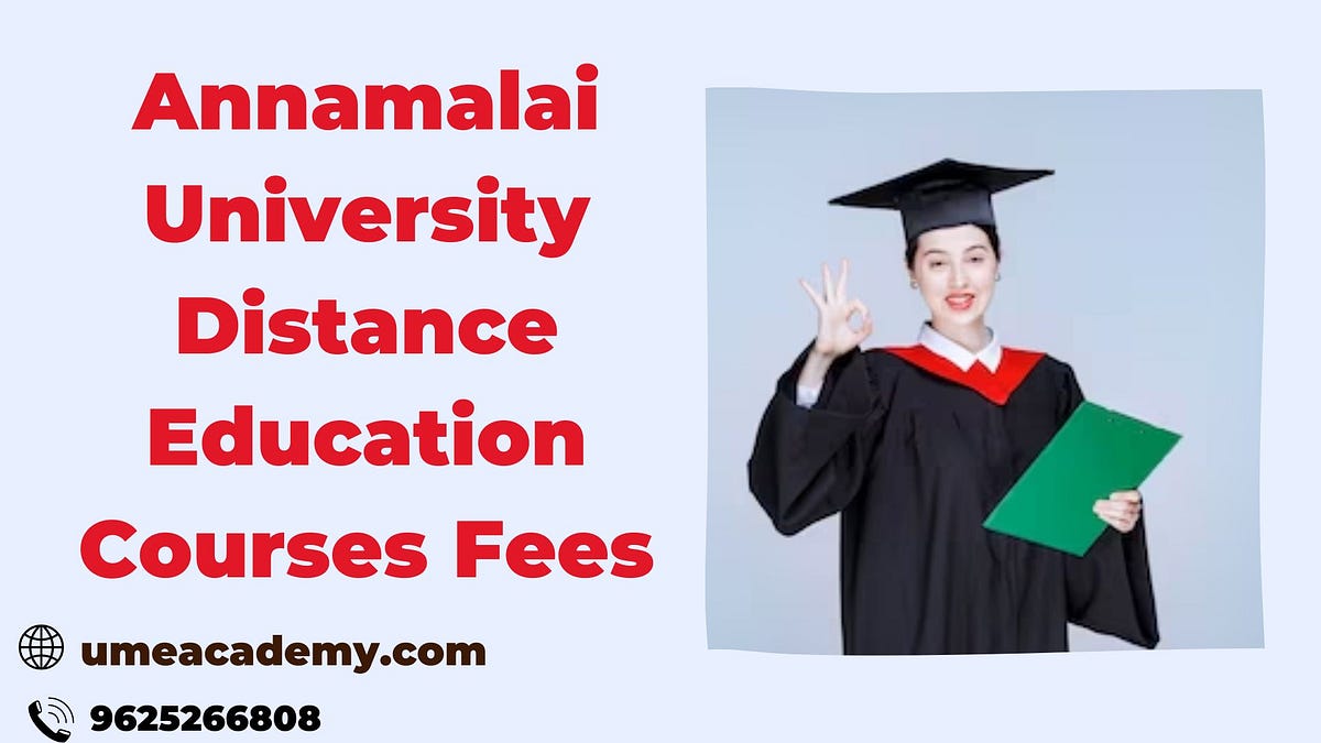 Annamalai University Distance Education Courses Reshmasinghsky Medium Annamalai University Distance Education Courses Reshmasinghsky Medium