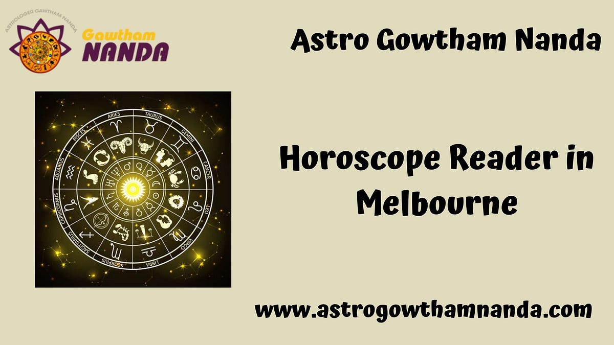 Gain insight into your life with Horoscope Reading in Melbourne by Astro Gowtham Nanda Medium