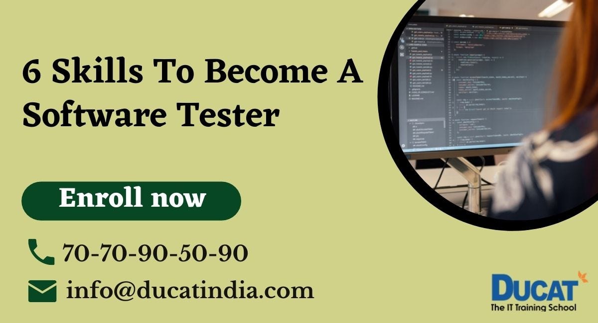 6 Skills To Become A Software Tester | by Ducat India | Medium