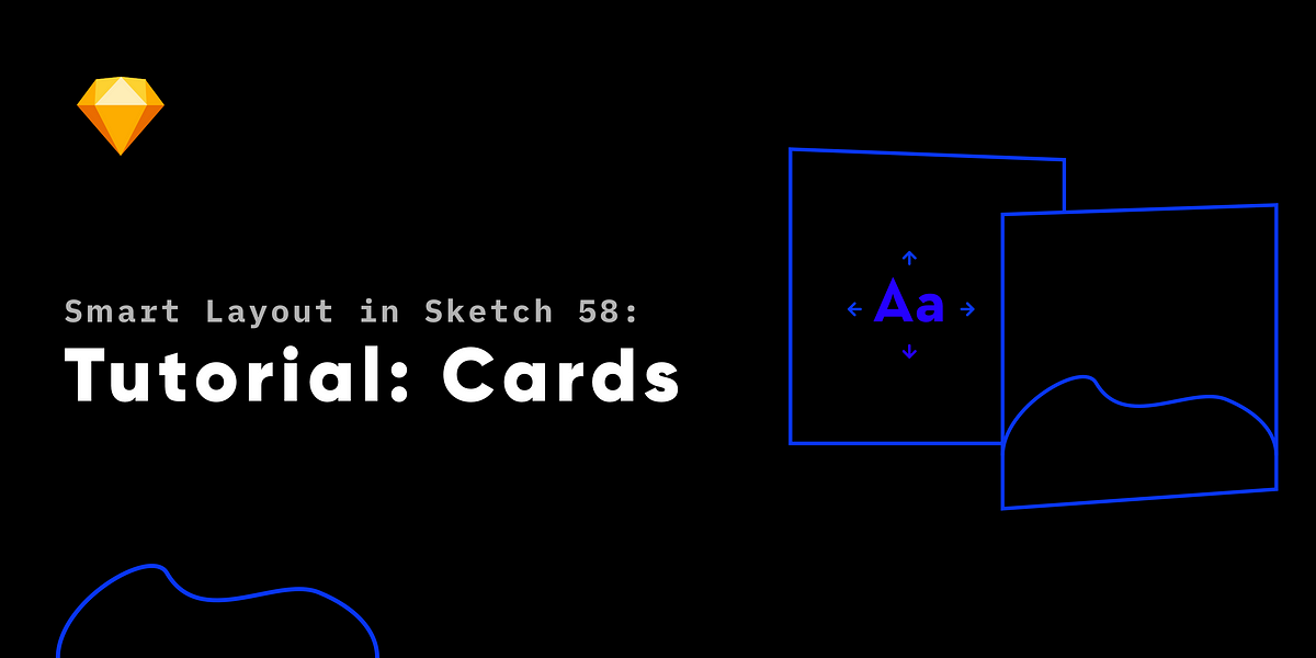 Smart Layout in Sketch 58 Tutorial — Cards | by Silvia Bormueller | Design  + Sketch | Medium