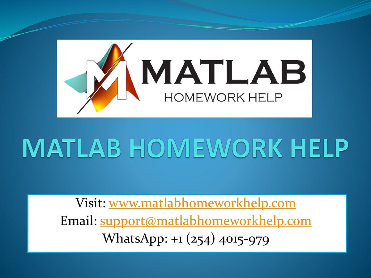 Matlab Homework Help - Matlab Homework Help - Medium