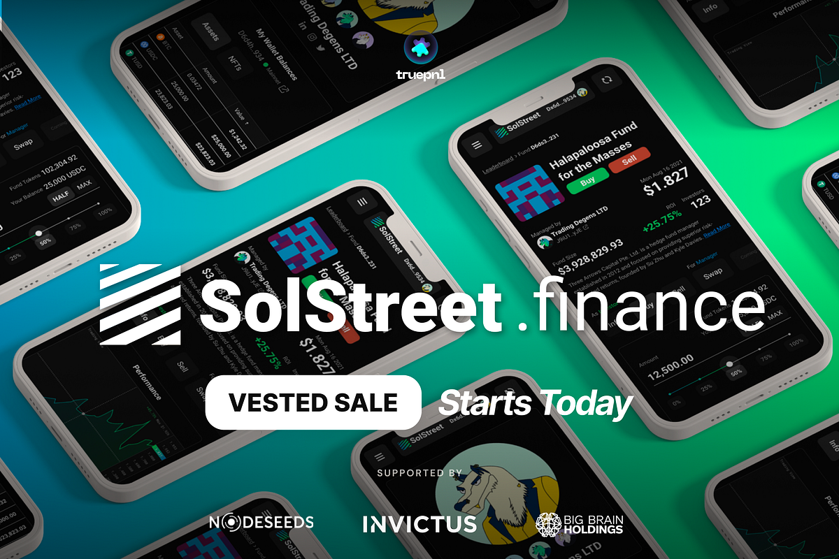 New Vested Sale opens on TruePNL — introducing SolStreet | by TruePNL |  TruePNL Launchpad