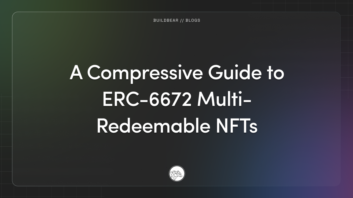 A Comprehensive Guide to ERC6672 MultiRedeemable NFTs by BuildBear