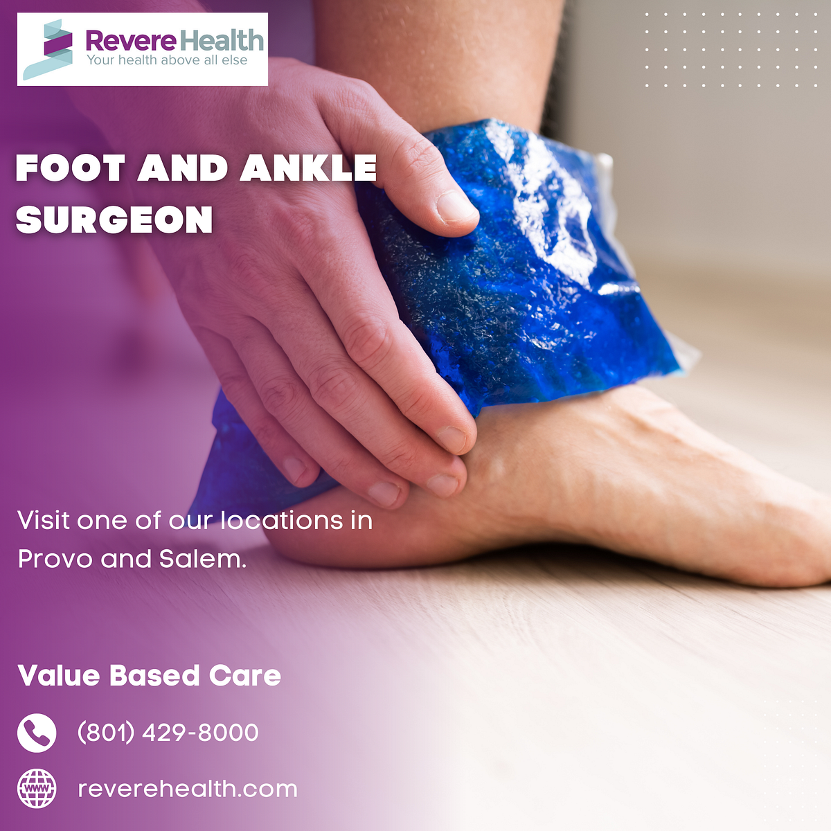 Foot and Ankle Surgeon in Utah Revere Health Valuebased Care