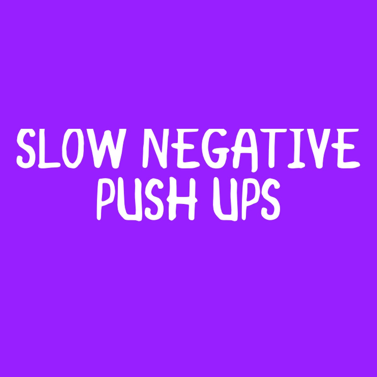 The Art Of Slow Negative Push-Ups | by ENFINITE BALANCE | Medium