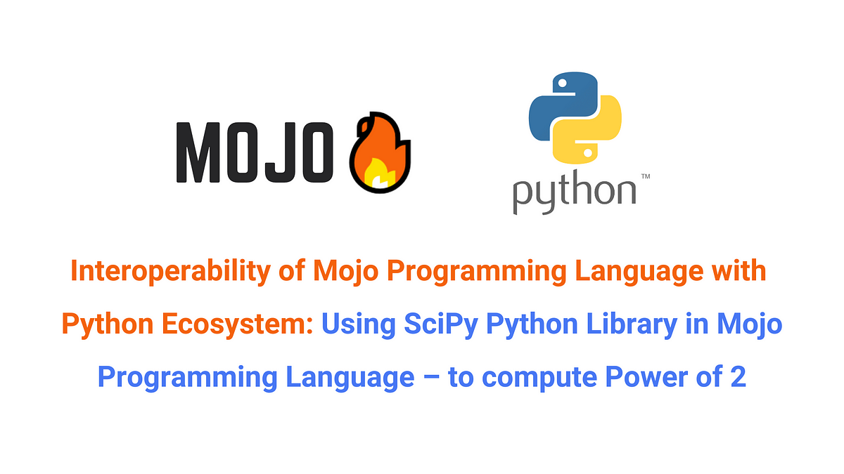 Interoperability of Mojo Programming Language with Python Ecosystem ...