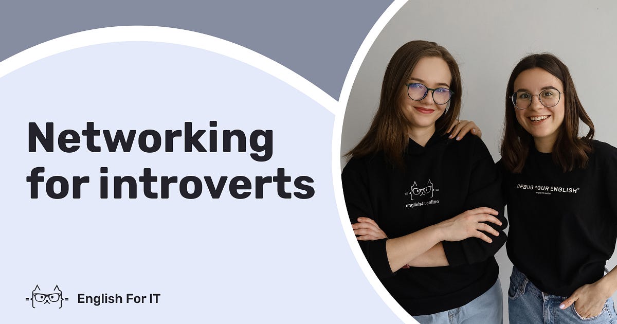 5 Steps for Networking as an Introvert by English For IT English For IT