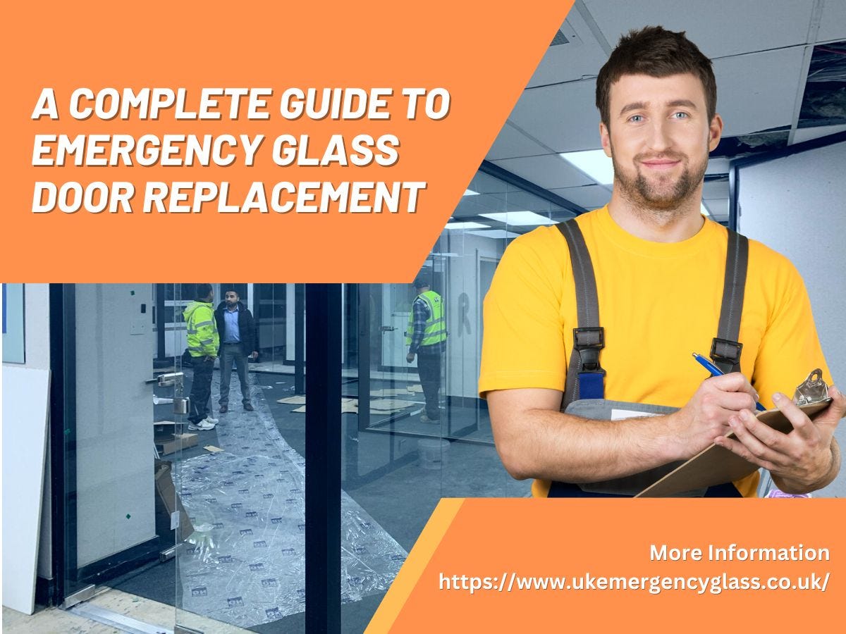 a-complete-guide-to-emergency-glass-door-replacement-by-emergency