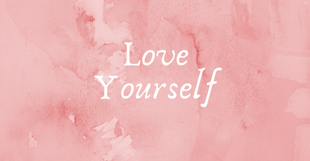 Show Yourself Love. 82 Ways To Practice Self-love 