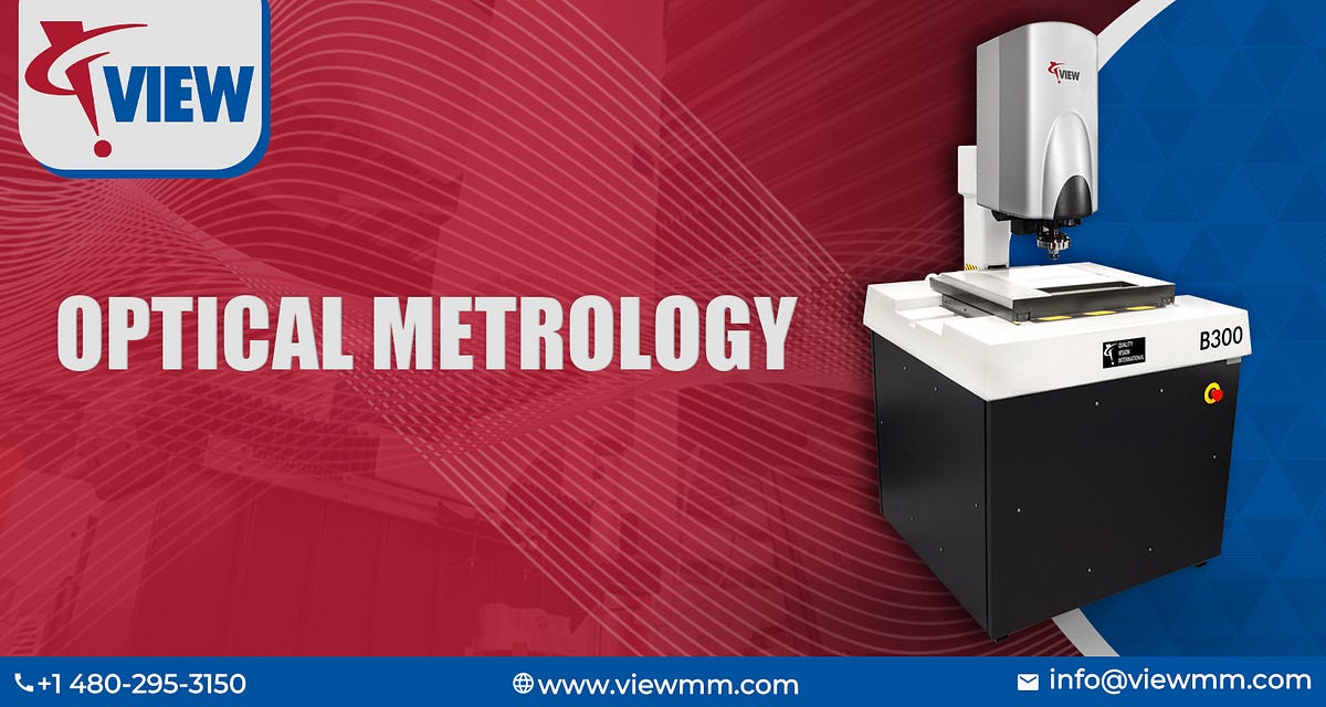 What is Optical Metrology View mm Medium