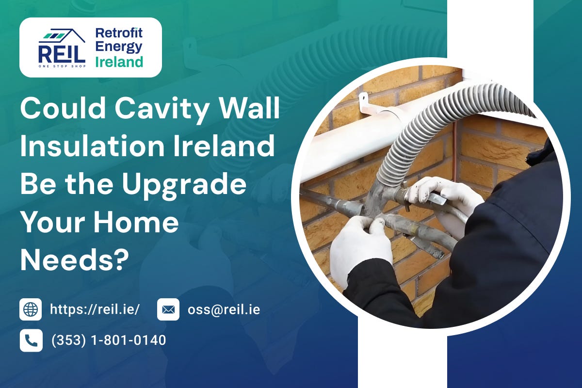 Could Cavity Wall Insulation Ireland Be the Upgrade Your Home Needs?